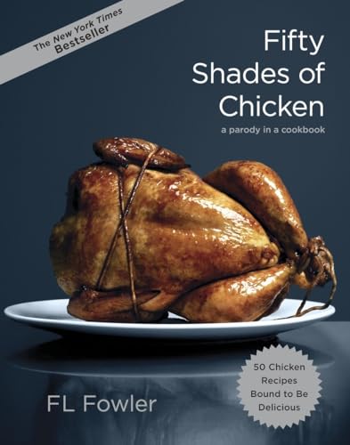 50 Shades Of Chicken