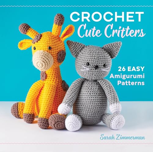 Crochet Cute Critters