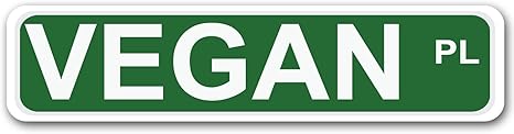 Vegan Place Street Sign