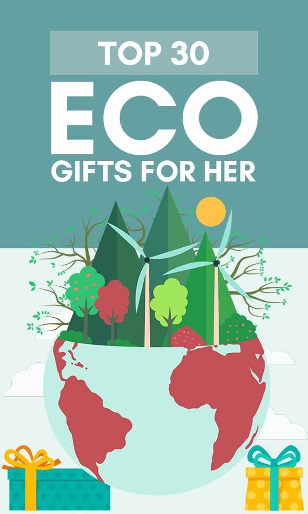 best eco friendly gifts for her