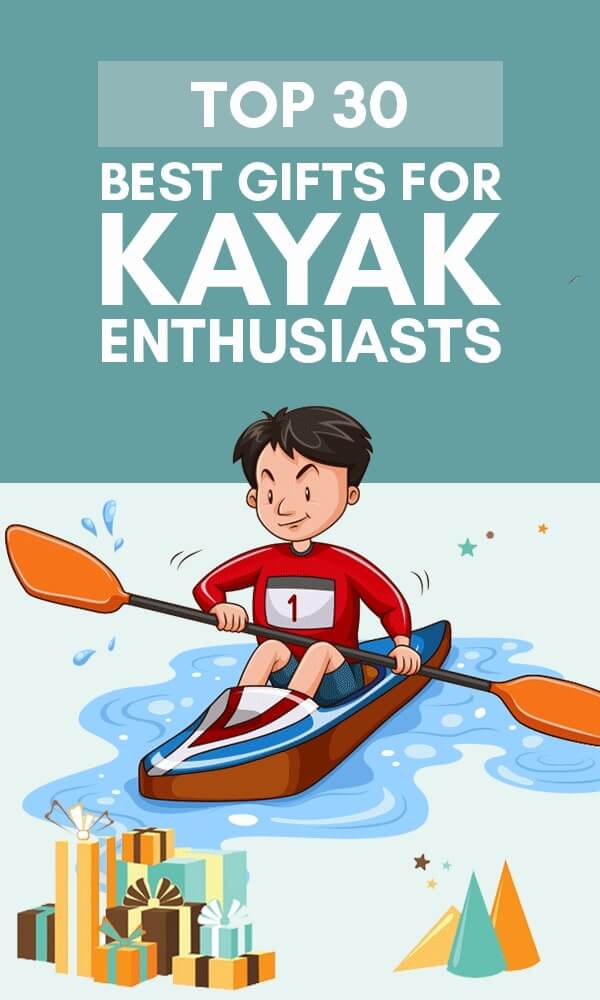 best gifts for kayakers