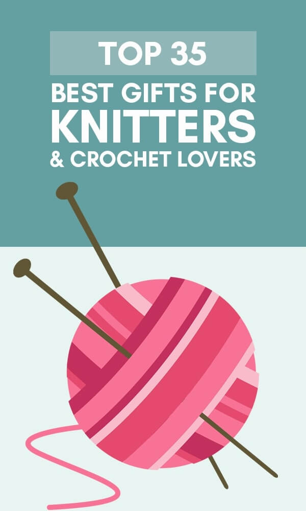 best gifts for knitters and crochet lovers