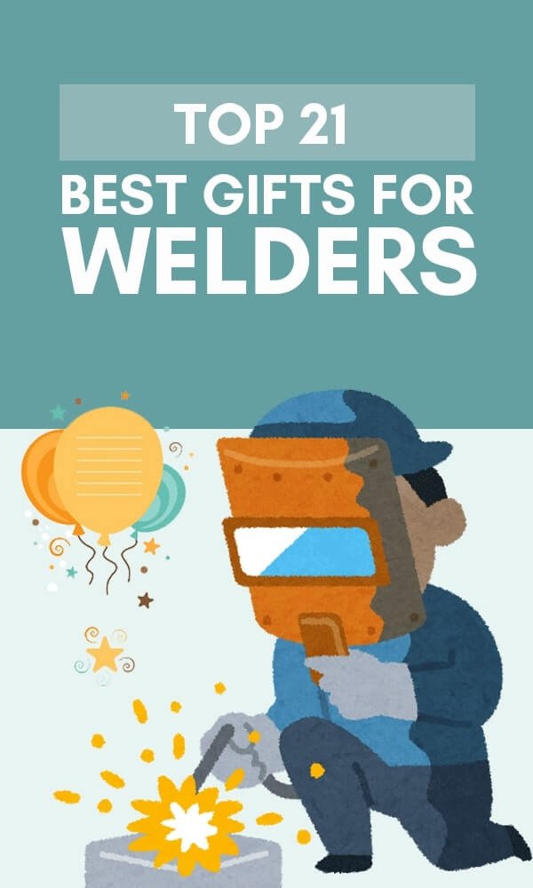 best gifts for welders