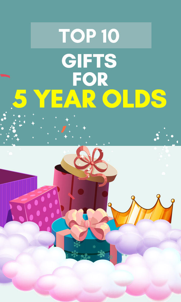 10 Best Gifts For 5 Year Olds 2 10 Best Gifts For 5 Year Olds